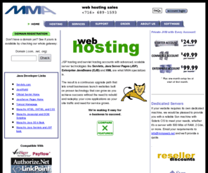 ctohost.com: JSP Web Hosting and Servlet Hosting from MMAWEB
JSP hosting accounts with advanced, scalable server technologies like Servlets, Java Server Pages (JSP), Enterprise JavaBeans (EJB) and XML are MMAWEB's specialty.