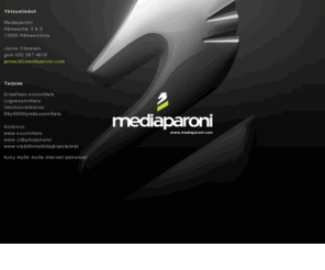 mediaparoni.com: Mediaparoni - parasta graafista suunnittelua, kotisivuja sekä muita internet-palveluja - Hämeenlinna
Mediaparoni tarjoaa laadukkaita kotisivupalveluita sekä graafista suunnittelua.