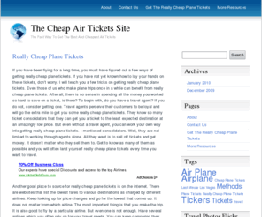 thecheapairticketssite.com: The Cheap Air Tickets Site
Information about how you can get the cheapest air tickets. This blog has the lastest news on how you can save money.