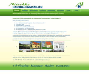 his-nitschke.com: Nitschke HAUSBAU-IMMOBILIEN / Willkommen
Nitschke Hausbau-Immobilien, die freie Handelsvertretung für den Hausbau.