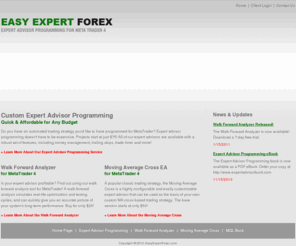 easyexpertforex.com: Expert Advisor Programming for MetaTrader :: Easy Expert Forex
Expert advisor programming in MQL for MetaTrader.