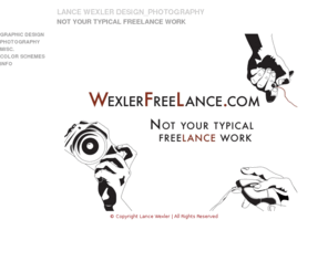 wexlerfreelance.com: Lance Wexler Design_Photography - Not your typical freelance work
Lance Wexler Design_Photography - Not your typical freelance work