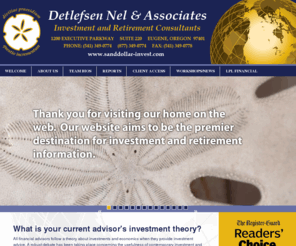 sanddollarinvest.com: Financial Advisors - Eugene, Oregon: Detlefsen Nel & Associates - Specialists in Retirement Planning
SandDollar-Retirement.com: Detlefsen Nel & Associates - Financial Consultants