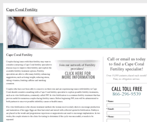 capecoralfertility.com: Cape Coral Fertility
Want to start a family? Have trouble conceiving? Find a fertility specialist in the Cape Coral area specializing in in vitro fertilization (IVF) and learn more about the costs and benefits of infertility treatment.