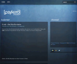 psykero.com: Psykerö Productions | Videotuotantoa tuoreella otteella joustavasti.
