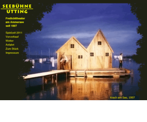 seebuehne-utting.net: Seebühne Utting »
Seebühne Utting - Freilichttheater am Ammersee