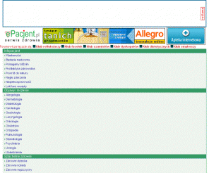 epacjent.pl: ePacjent.pl - Akademia zdrowia i urody
 Epacjent.pl - Serwis informacyjny powicony zdrowiu i urodzie. Promocja zdrowego stylu ycia pod hasem: Obymy zdrowi i urodziwi  byli ..Aktualnoci dla caej rodziny: zdrowie kobiet,  mczyzn i dzieci. 
Informacje o chorobach, ciy, dziecku, psychologii, yciu intymnym, diecie, higienie, odchudzaniu,. kosmetykach, prawach pacjenta. 
Dyskusja na specjalistycznych forach o refluksie, odpowiedzialnym seksie, szumach usznych.

Artykuy specjalistw: choroby, badania, leczenie i profilaktyka czytaj na epacjent.pl
