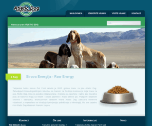 hrana-za-pse.com: Atletic DOG hrana za Vaše pse
ATLETIC DOG Hrana za pse - hrana za sportske, radne i lovačke pse