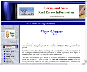 barriefixerupper.com: Barrie Real Estate - Fixer Uppers
Barrie Real Estate... Real Estate Information for Barrie, Ontario and area. FREE Reports, Tips, Articles, FAQ's, Glossary