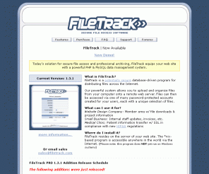 filetrack.com: FileTrack | Secure File Access Software
A powerful PHP / MySQL internet software for secure file access, FileTrack is the solution for a safe and professional archive system.
