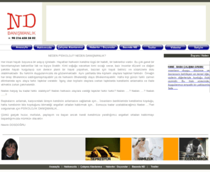nddanismanlik.net: ND Danışmanlık | Psikolojik Danışmanlık | Çocuk Psikolojisi
Bireysel Danışmanlık | Aile Danışmanlığı | Eğitim Danışmanlığı | Dikkat Eksikliği | Hiperaktivite | Hamilelik Terapisi | İçe Kapanıklık | Konuşma Bozukluğu | Obsesif Bozukluk | Öğrenme Bozuklukları | Saldırganlık Tedavisi