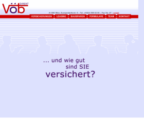 voeb-direkt.at: VÖB Direkt
VÖB Direkt - wie gut sind Sie versichert? Die VÖB DIREKT ist ein österreichisches Unternehmen und wurde als Agentur der Wiener Städtische Versicherung AG gegründet. Tradition verpflichtet: Unsere langjährige Markterfahrung garantiert Ihnen Kompetenz, Zuverlässigkeit und vor allem Professionalität.