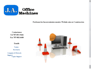 jaofficemachines.com: J.A. Office Machines
Negocio de Venta de Fotocopiadoras Sharp,Computadoras,Printer,Battery Backups,Toners,supply,Servicios,reparaciones,ventas.Aguadilla Puerto Rico.