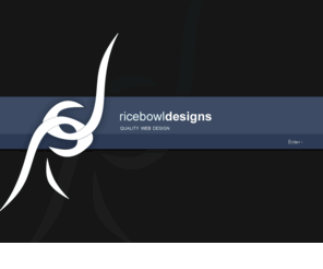 ricebowldesigns.com: Rice Bowl Designs › Quality Web Designs
Professional, sleek web designing by Peter B-B.