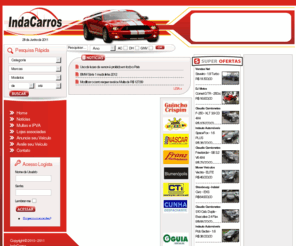 indacarros.com.br: IndaCarros - Carros, Motos, Camionetas, Barcos, Jet-skis, Caminhões, Carretas, Trailers, Carretinhas, Motor homes, Triciclos, Micro ônibus, Tratores - Novos e Usados -
IndaCarros - Portal de veículos de Indaial e região..
É um dos maiores portais de classificados on-line / virtual de veículos do Sul do país. Nele estão as melhores ofertas em automóveis (carros, motos, caminhões, jet skys, ônibus, implementos rodoviários, motor home, etc).