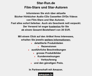 star-run.de: Star-Run.de Film-Stars und Star-Autoren Sonderangebote Versand kostenlos
Film-Stars und Star-Autoren Buecher DVD Video Sonderangebote Versand kostenlos