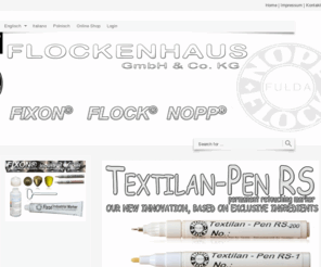 fixon.biz: Flockenhaus GmbH
Retuschiermittel, Signierfarben, UV preparate für Textilindustrie seit 1865 FIXON®  NOPP® FLOCK®