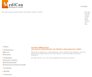 medicon-management.com: MediCon Management GmbH
Menschen in Arztpraxen / Zahnarztpraxen, ihrer Leistung, ihren Erfolgen, und ihren Herausforderungen widmen wir unser Wissen und unsere Erfahrung.