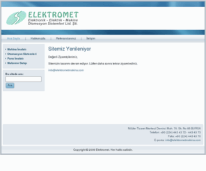 elektrometmakina.com: Elektromet Elektronik-Elektrik-Makine Otomasyon Sistemleri Ltd. Şti.
Elektromet Elektronik-Elektrik-Makine Otomasyon Sistemleri Ltd. Şti.