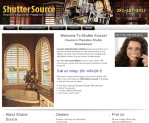 shuttersourcehouston.com: Houston's Plantation Shutters Manufacturer - Your Plantation Shutter Source
Buy plantation shutters direct from the manufacturer. We build and install anywhere in the Greater Houston Area.