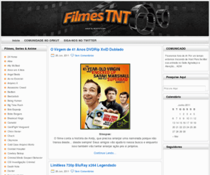 filmestnt.com: Filmes TNT - Filmes Grátis,Filmes Para Baixar,Seriados Grátis
Filmes TNT - Baixe Filmes e Series Completos RMVB,AVI,HDTV,DVDRIP,Bluray