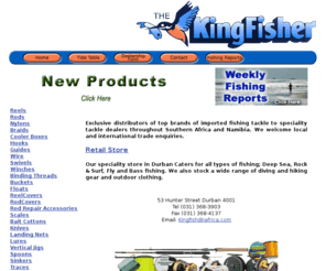 kingfisher.co.za: Kingfisher New - Index
Fishing tackle wholesalers and retail.  Rods, reels, lines and terminal tackle. Daiwa distributors.