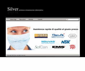 silversnc.com: Silver assistenza strumentazione odontoiatrica KaVo Bien Air W&H Sirona NSK SciCan
Silver assistenza strumentazione odontoiatrica ed odontotecnica multimarca KaVo, Bien Air, Sirona, W&H, NSK, SCIcan