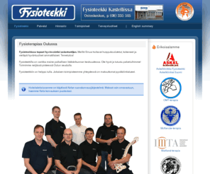 fysioteekki.net: Fysioteekki - fysioterapia Oulu - fysikaalinen hoito
Fysioteekki - fysioterapiaa ja fysikaalista hoitoa Oulussa