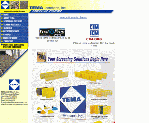 temaisenmann.com: TEMA
Modular Polyurethane Screens Designed for Your Application, Your Industry. Widest Range of Screen Openings. Full Range of Fastening Systems. Industrial Screen Systems from TEMA Isenmann are designed to provide better material distribution and the highest efficiency in material separation.