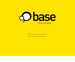 basecomunicacao.com: base comunicação
BASE COMUNICAÇÃO