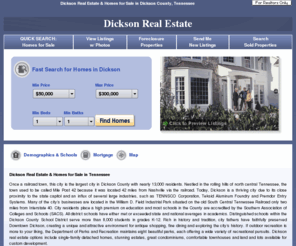 dickson-dicksoncounty-tennessee.com: Dickson Real Estate and Homes for Sale in Dickson County, Tennessee
Search ALL Dickson Real Estate (Updated Daily)! View Dickson Homes for Sale - See Large Photos, Descriptions, Foreclosures, Short Sales, and Local Real Estate Info in Dickson TN