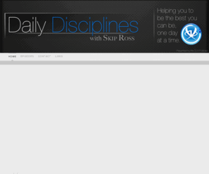 dlxdailydisciplines.com: DLX Daily Disciplines - Home
Daily Disciplines is desiged to help you in your everyday life. Gain a better understanding of you, develop a better relationship with people, and learn how to deal with obstacles in your life.