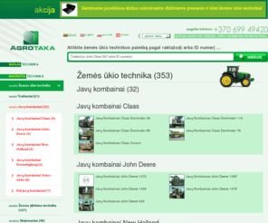 javukombainai.lt: Javų Kombainai, Prekyba, Naudoti Kombainai, Naudota žemės ūkio technika, Ūkio technikos priedai, Priedai, Kita technika
Javų Kombainai, Prekyba, Naudoti Kombainai, Naudota žemės ūkio technika, Ūkio technikos priedai, Priedai, Kita technika Traktoriai, Kombainai, Prekyba, Žemės ūkio technika, Naudota technika, Nauja technika,  AGROTEKA.EU, AGROTAKA.EU