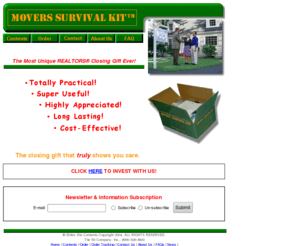 kitsinc.biz: Movers Survival Kit Home Page - Realtor Closing Gift House Warming Gift
The Movers Survival Kit is a house warming gift for Realtors.  Use this realtor closing gift for your clients as a house warming gift and most unique house warming gift idea ever that truly shows you care.  Your clients will thank you for this house warming gift the first day they move to their new home.