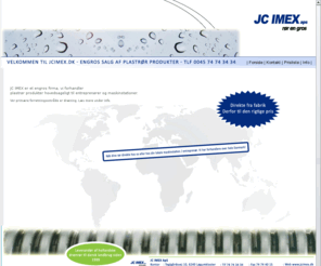 jcimex.dk: JC IMEX ApS
Søgeord : Grain plastics, drænrør, tæpperør, kloakrør, kabelrør, Anlægsrør, Regnvandsfaskin, Rense/Inspektions brønde, rør en gros, pp, pvc, jc-imex, jc imex, tlf 74743434, tlf 21235397, løgumkloster,