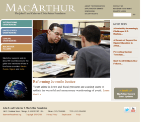 macarthurfoundation.org: John D. & Catherine T. MacArthur Foundation
-
MacArthur Foundation
 The MacArthur Foundation supports creative people and effective institutions committed to building a more just, verdant, and peaceful world. In addition to selecting the MacArthur Fellows, we work to defend human rights, advance global conservation and security, make cities better places, and understand how technology is affecting children and society.