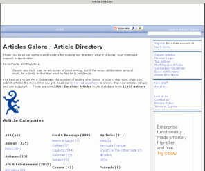 articlesgalore.info: Article Directory ArticlesGalore.Info
Article Directory. We accept article submissions for publication on our site and on the sites of our visitors thereby increasing your page rank (PR) and traffic, not to mention your reputation. To submit articles just go to our main page and sign up for free membership.
