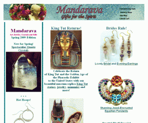 mandarava.com: Mandarava New Age Jewelry, Statues and Gifts - Egyptian Jewelry, Dragon Statues, Fairy Collectibles, Celtic Jewelry, Skulls, Egyptian museum replicas, Egyptian Jewelry
We feature exotic and fantasy home decor, New Age jewelry, museum replica statues and fantasy t-shirts.