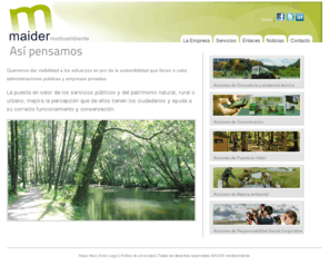 maidermedioambiente.es: Maider, Consultora sostenibilidad Madrid.
Consultora especializada en dar visibilidad a los esfuerzos en pro de la sostenibilidad que llevan a cabo administraciones públicas y empresas privadas.