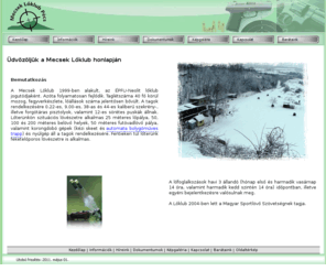 mecseklk.hu: Mecsek Lőklub honlapja
Sportlövészet, lőkiképzés, lőoktatás.