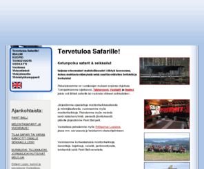 ketunpolku.org: Ketunpolku safarit & seikkailut - elämysmatkailu moottorikelkka moottorikelkat safarit Tahko Tahkovuori - Tervetuloa Safarille!
Ketunpolku safarit ja seikkailut, Tahkovuorella ja Iisalmessa.