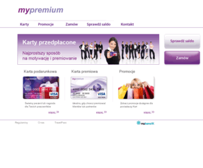 mypremium.pl: mypremium - Karty przedpłacone
Przedpłacone karty płatnicze mypremium to nowoczesny i jednocześnie bardzo prosty sposób na motywację
pracowników, czy klientów i partnerów handlowych.