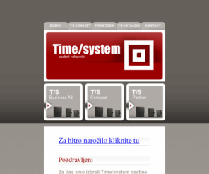 timesystem.si: Time/system (Sfera d.o.o.) - Doma
Time/system Slovenija - www.timesystem.si - Time/system osebni rokovniki oziroma organizatorji