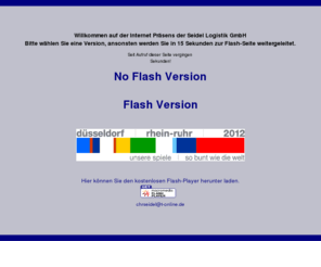 chrseidel.com: Seidel Logistik -  Umschlag, Lagerung, Transporte.
Internet Prsens der Seidel-Logistik GmbH, Umschlag, Lagerung, Kommissionierung, Transporte, Messedienste und Gabelstaplerverleih.Im Raum Rhein / Ruhr mit Sitz in Dsseldorf.