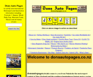 donsautopages.co.nz: Dons Auto Pages for Motorsport and Automotive Links
Automotive and Motorsport information and links to NZ and International sites
