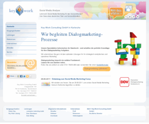 enterprise-marketing-studio.com: Key-Work Consulting GmbH, Karlsruhe  |  Direkt Marketing, Business Intelligence, Kampagnenmanagement, Kundenbindung, Data Warehousing
Key-Work - IT-Dienstleistungen: Wir unterstützen Sie gern mit den optimalen Lösungen für Ihr strategisch-analytisches und operatives Marketing.