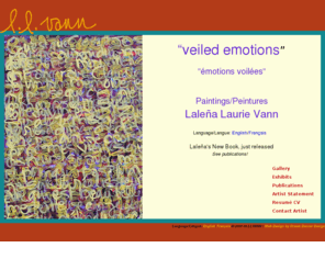 llvann.com: LL Vann - ”veiled emotions”
Contemporary paintings of 