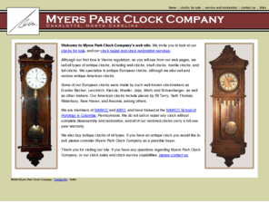 myersparkclock.com: Myers Park Clock Company
Myers Park Clock Company specialises in antique clock sales, antique clock service, and antique clock restoration.