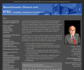 massachusetts-divorce.com: Massachusetts Divorce Lawyer - Boston MA Divorce Law - Collaborative Divorce - Howard Goldstein
Howard Goldstein, divorce lawyer and trained mediator serving Boston and Eastern Massachusetts, collaborative law and civil litigation. Full text of Massachusetts appellate cases, articles and more.