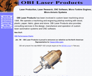 obilaser.com: OBI Laser Products
Laser Jobshop, CNC Software, Technical Consulting